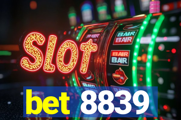 bet 8839